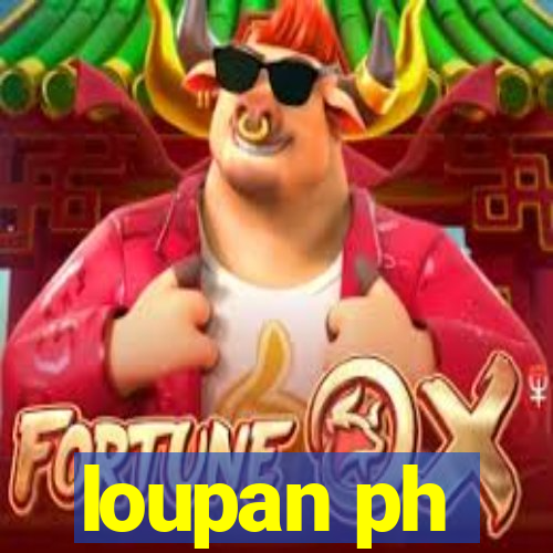 loupan ph